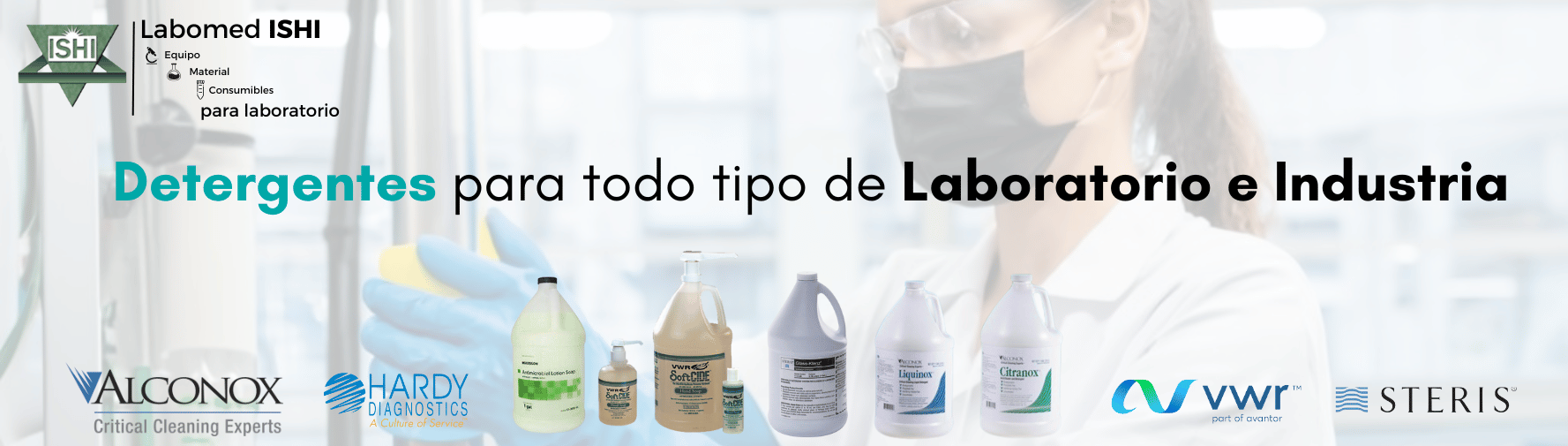 Encuentra una gran variedad de detergentes. Steris, alconox, vwr, Hardy diagnostics y mas 